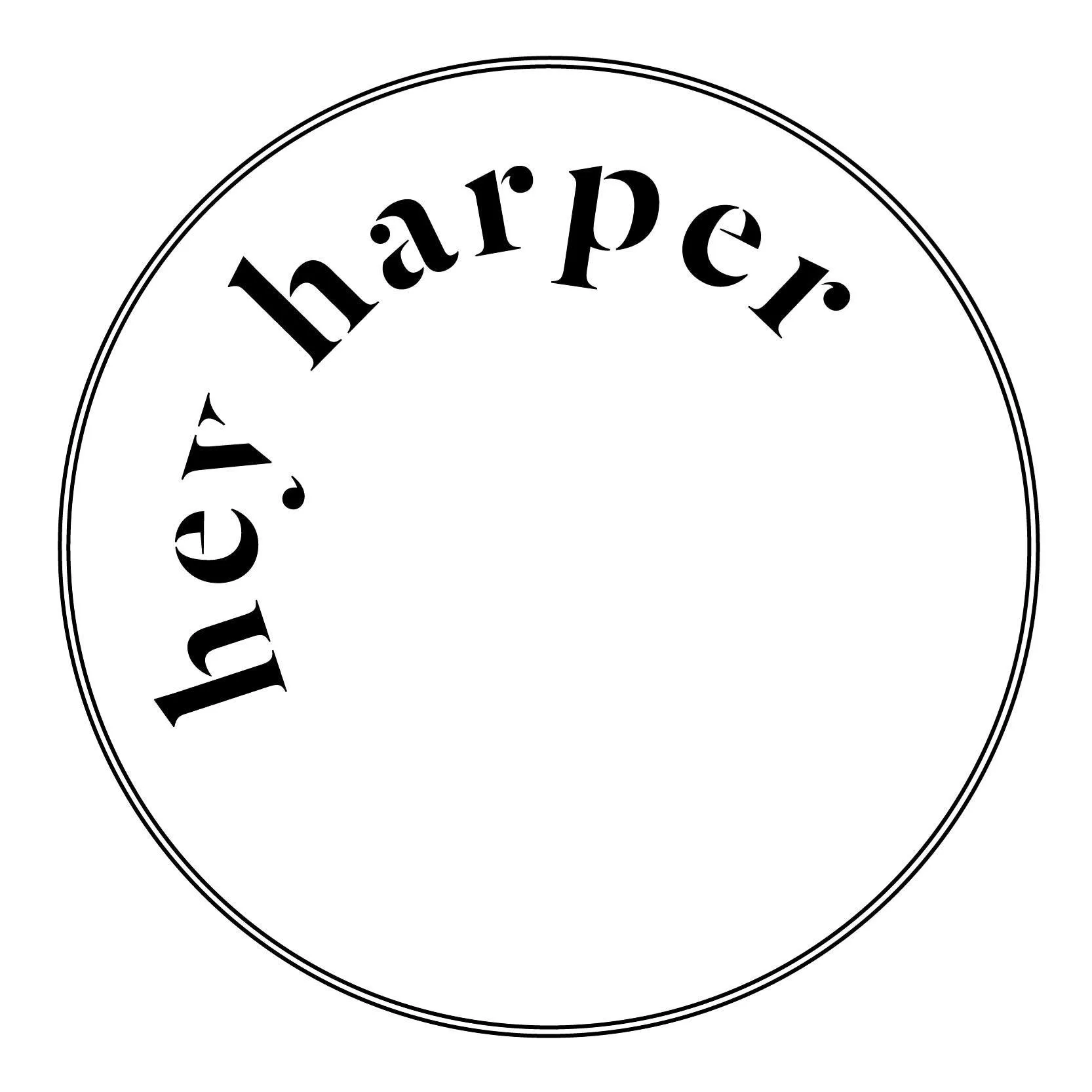 Hey Harper
